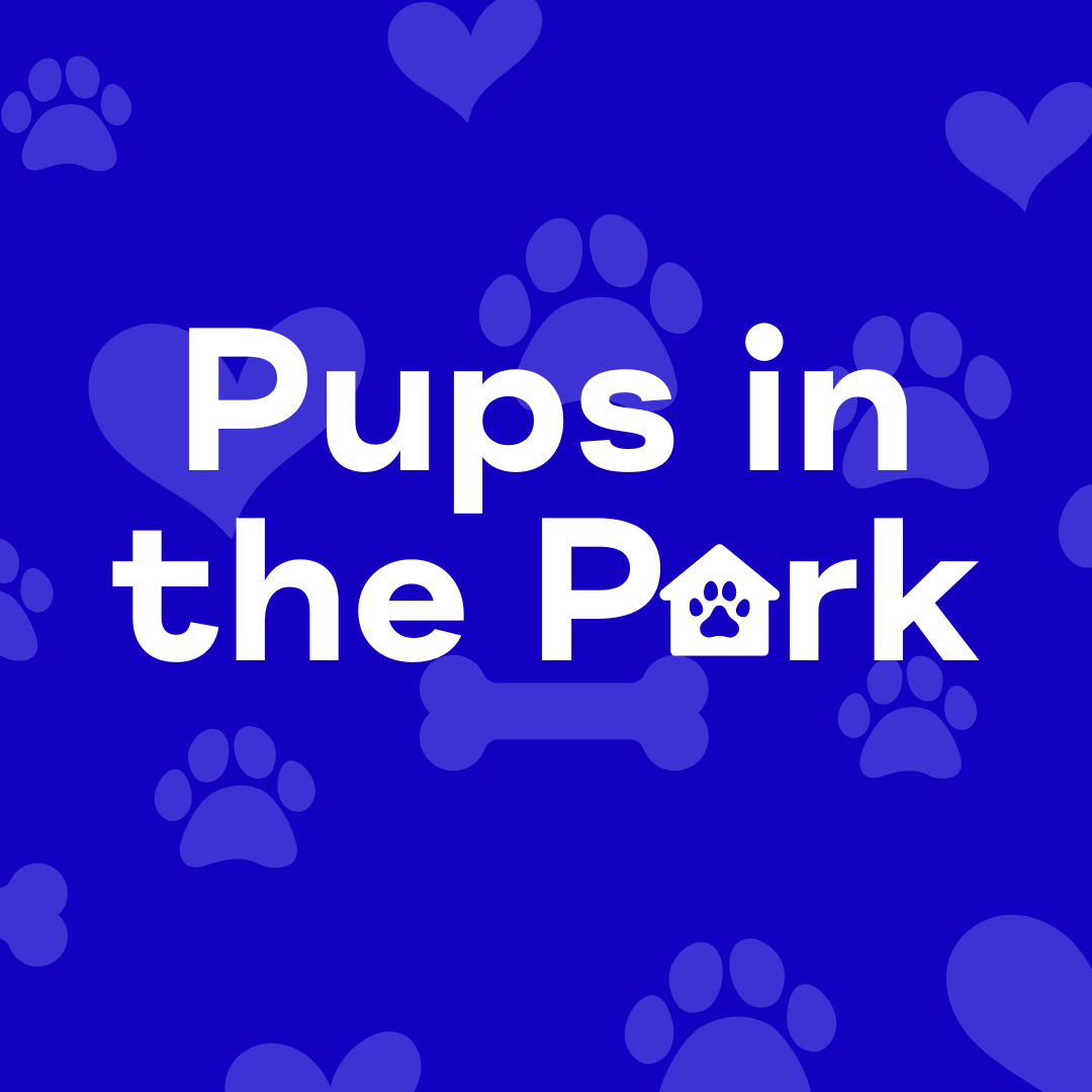 SAVE THE DATE - PUPS IN THE PARK